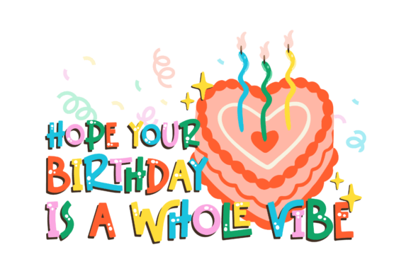 Birthday Vibes Only: A Graphic Design Asset Review for Crafts