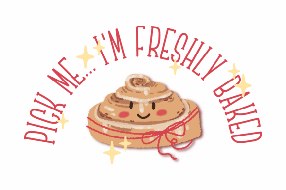 Review: Pick Me, I m Freshly Baked Embroidery Design