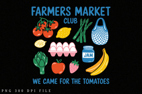 We Came for the Tomatoes PNG Design: Essential Graphics for Crafts