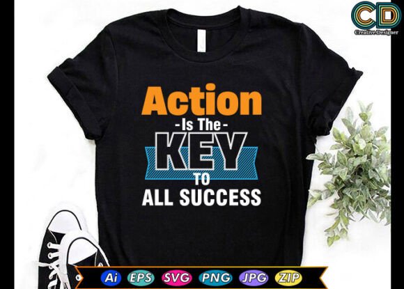 Why ACTION is the KEY to ALL SUCCESS for Modern Graphics and Crafts